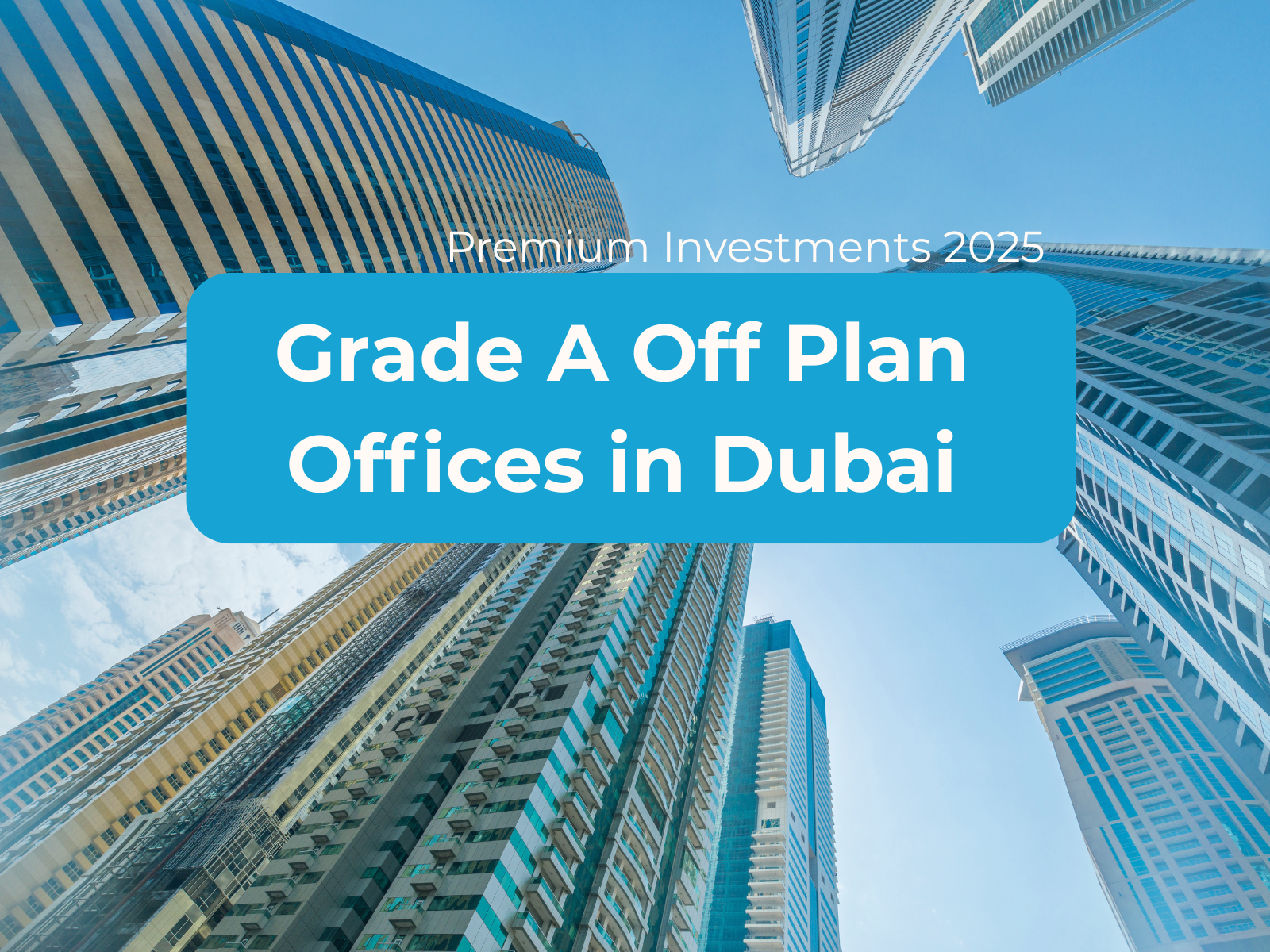 Grade A off Plan Offices in Dubai