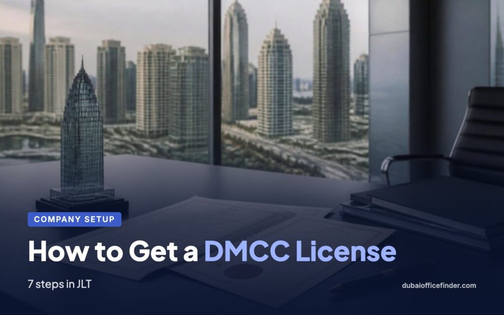 How to Get a DMCC License – Dubai Office Finder