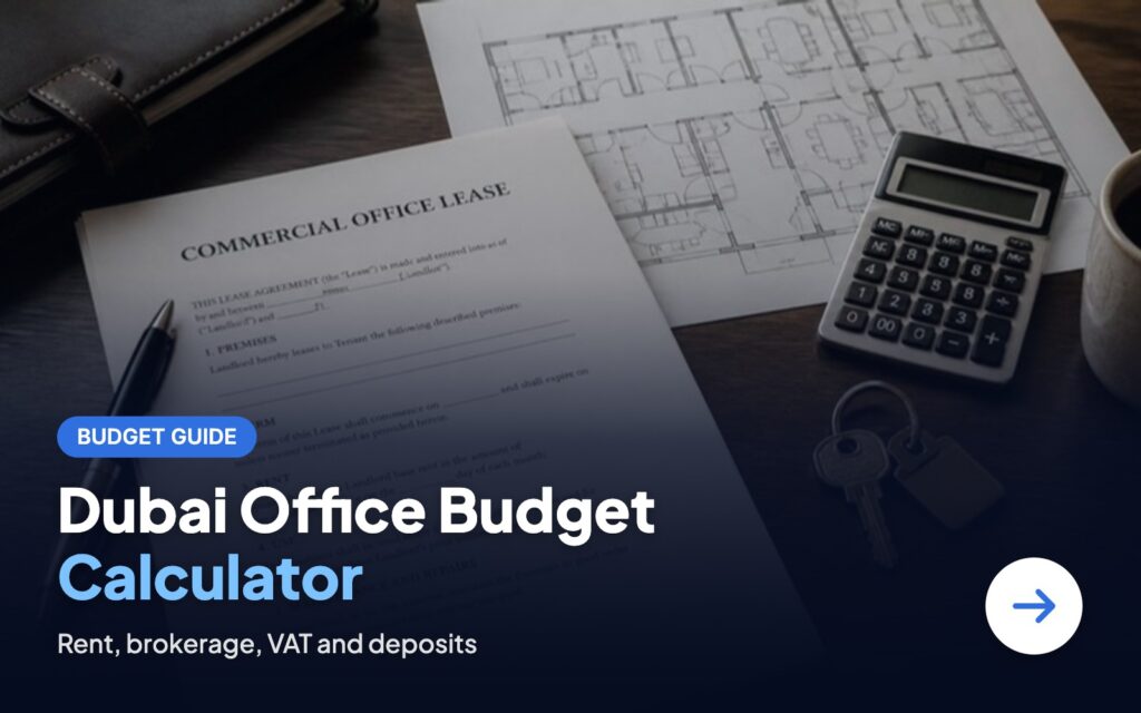 Dubai office budget calculator: commercial office lease, calculator, floor plan and keys on a desk